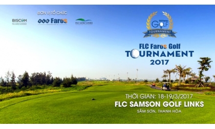  Sắp khởi tranh, FLC Faros Golf Tournament 2017 sẽ có hàng loạt giải thưởng lớn